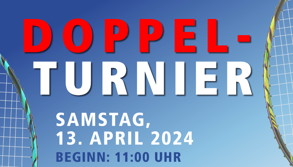 Attention Doppel-Turnier